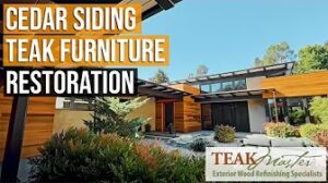 Cedar siding and outdoor teak furniture refinishing
